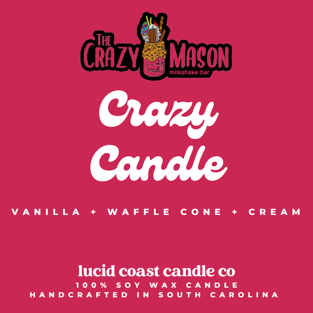 Crazy Candle - The Crazy Mason Milkshake Bar